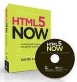 HTML5 Now: A Step-By-Step Video Tutorial