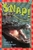 Snap!: A Book about Alligators & Crocodiles