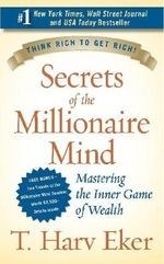 Secrets of the Millionaire Mind: Masteri