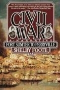 The Civil War: A Narrative: Volume 1: Fo