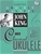 John King: The Classical Ukulele [With CD (Audio)]