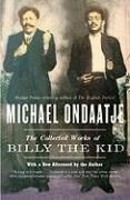 The Collected Works of Billy the Kid