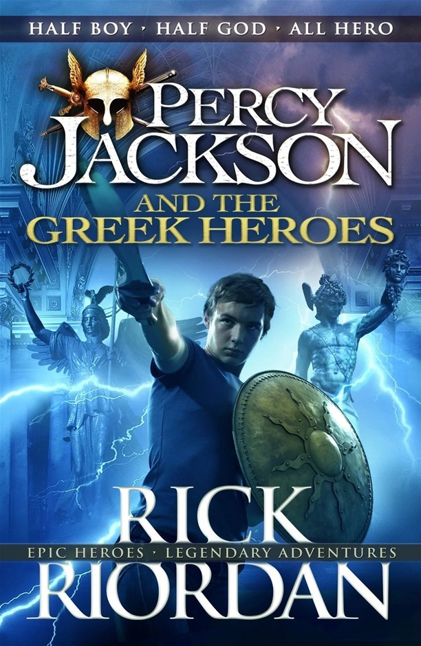 PERCY JACKSON and the Greek Heroes by Rick Riordan