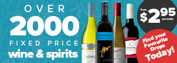 OVer 2000 Fixed Priced Wines & Spirits