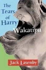 The Tears of Hary Wakatipu