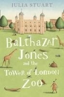 Balthazar Jones and the Tower of London 