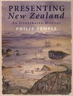 Presenting New Zealand: An Illustrated H