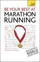 Teach Yourself be Your Best At Marathon 