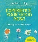 Experience Your Good Now!: Learning to U