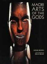 Maori Arts of the Gods