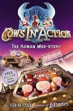 Cows in Action: The Roman Moo-stery