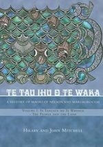 Te Tau Ihu O Te Waka, Vol 1