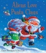 Aliens Love Panta Claus