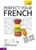 Teach Yourself Perfect Your French Complete Course