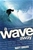 A Wave Away