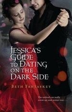 Jessica's Guide to Dating on the Dark Si