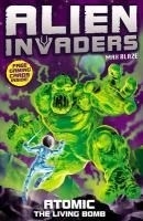 Alien Invaders: Atomic - the Radioactive