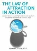 The Law of Attraction in Action: A Down-