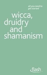 Wicca, Druidry and Shamanism