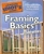 The Complete Idiot's Guide to Framing Basics