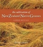 The Cultivation of New Zealand Native Gr