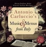 Antonio Carluccio's Music & Menus from I