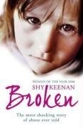 Broken: The Most Shocking True Story of 