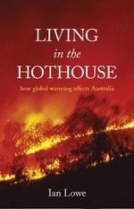 Living in the Hothouse: How Global Warmi
