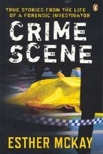 Crime Scene: True Stories from the Life 