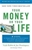 Your Money or Your Life: 9 Steps to Transforming Your Relationship w/ Money