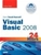 Sams Teach Yourself Visual Basic 2008 in 24 Hours: Complete Starter Kit