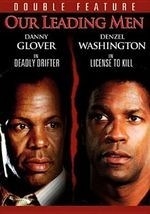 License to Kill/deadly Drifter