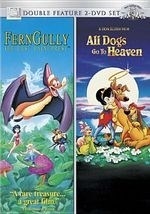 Ferngully/all Dogs Go to Heaven