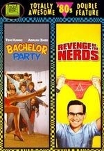 Bachelor Party/revenge of the Ner Se