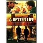 Better Life (una Mejor Vida)