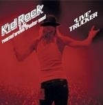 Kid Rock:live Trucker