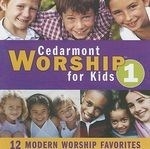 Cedarmont Worship for Kids Vol 1