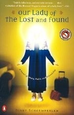 Our Lady of the Lost and Found: A Novel 