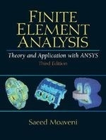 Finite Element Analysis: Theory and Appl