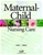 Maternal-Child Nursing Care [With CD-ROM]