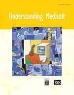 Understanding MediSoft [With CDROM]