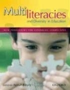 Multiliteracies and Diversity in Educati