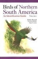 Birds of Northern South America Volume 1