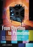 From Daytime to Primetime: The History o