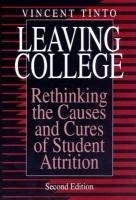 Leaving College: Rethinking the Causes a