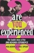 Are You Experienced?: The Inside Story o