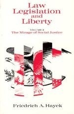 Law, Legislation and Liberty, Volume 2: 