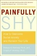 Painfully Shy: How to Overcome Social An