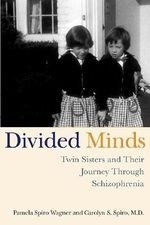 Divided Minds: Twin Sisters and Their Jo