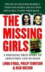 The Missing Girls: A Shocking True Story